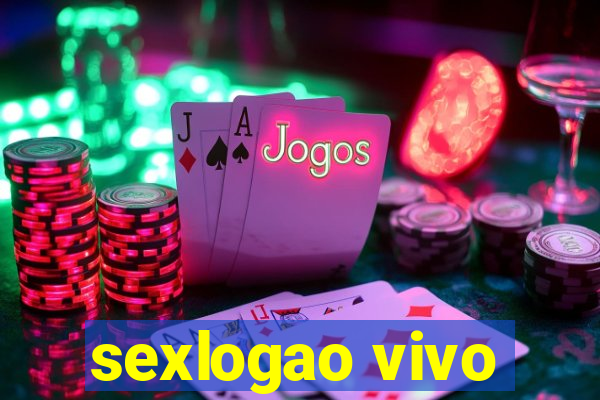 sexlogao vivo